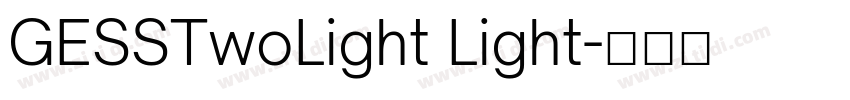 GESSTwoLight Light字体转换